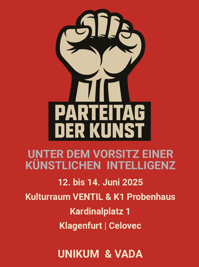 New action by VADA & UNIKUM at VENTIL Klagenfurt/Celovec – Parteitag der Kunst unter Vorsitz einer KI
