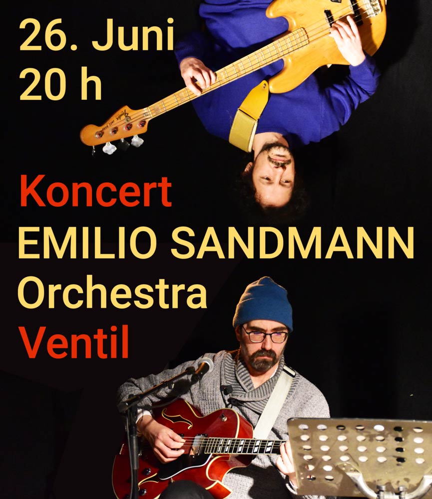 Plakat Emilio Sandmann Orchestra im VENTIL Klagenfurt/Celovec &ndash; 26. Juni 2026
